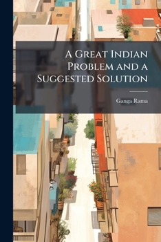 Paperback A Great Indian Problem and a Suggested Solution Book