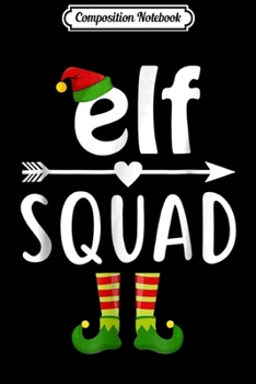 Paperback Composition Notebook: Family Christmas Matching s Holiday Group Elf Squad Journal/Notebook Blank Lined Ruled 6x9 100 Pages Book