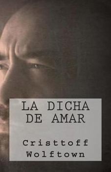 Paperback La Dicha de Amar [Spanish] Book