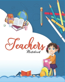 Paperback Teacher Notebook: Teacher Appreciation Gifts with contact list, PROGRESS Report, assignment tracker, MONTHLY Schedule, WEEKLY Overview, Book