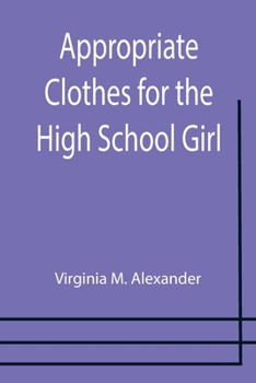 Paperback Appropriate Clothes for the High School Girl Book
