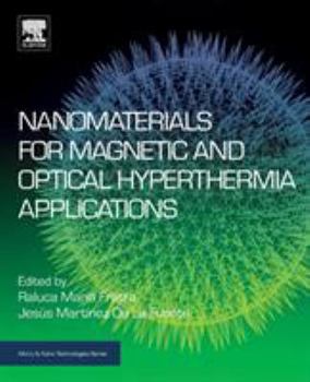 Paperback Nanomaterials for Magnetic and Optical Hyperthermia Applications Book