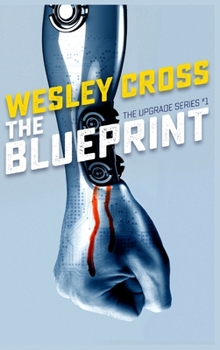 The Blueprint - Book #1 of the Upgrade