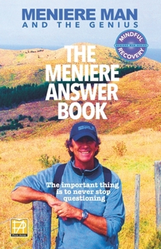 Paperback Meniere Man. The Meniere Answer Book: 625 Meniere Questions Answered Book