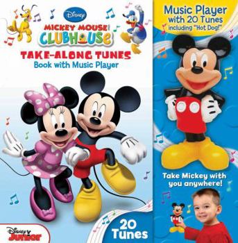 Hardcover Disney Mickey Mouse Clubhouse Take-Along Tunes: Book with Music Player Book