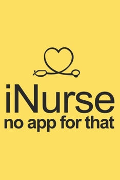 Paperback iNurse no app for that: 6x9 inch - lined - ruled paper - notebook - notes Book