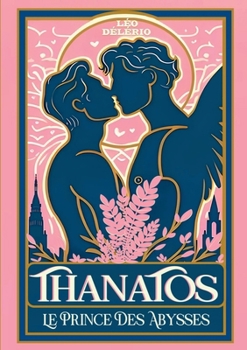Paperback Thanatos: Le prince des abysses [French] Book