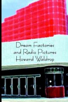 Paperback Dream Factories and Radio Pictures Book