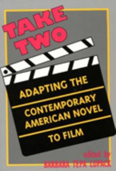 Paperback Take Two: Adapting the Contemporary American Novel to Film Book