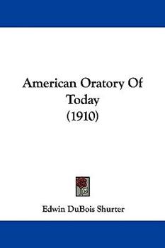 American Oratory Of Today