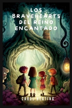 Paperback Los Bravehearts del Reino Encantado [Spanish] Book