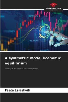 Paperback A symmetric model economic equilibrium Book