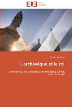 Paperback L'archevêque et le roi [French] Book