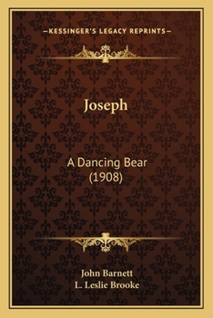 Paperback Joseph: A Dancing Bear (1908) Book