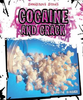 Cocaine and Crack - Book  of the Dangerous Drugs