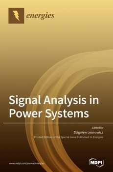 Hardcover Signal Analysis in Power Systems Book