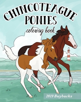 Paperback Chincoteague Ponies Coloring Book: 2019 Buybacks Book