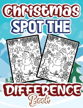 Paperback Christmas Spot the Difference Book: Perfect Gift Idea For Advent - Educational Search And Find Activity Book For a Children's Book