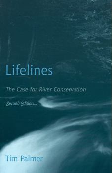 Paperback Lifelines: The Case for River Conservation Book