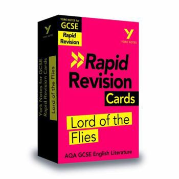 Cards York Notes for Aqa GCSE Rapid Revision Cards: Lord of the Flies Catch Up, Revise and Be Ready for and 2023 and 2024 Exams and Assessments Book