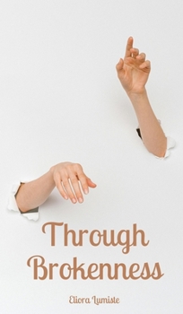 Hardcover Through Brokenness Book