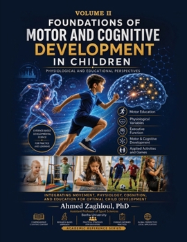 Paperback Foundations of Motor and Cognitive Development in Children (Vol 2) Book