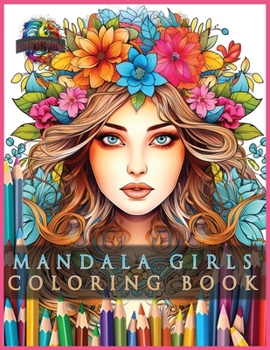 Paperback Mandala Girls Coloring Book: For All Ages Book