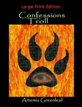 Paperback Confessions of a Troll: Large Print Edition Book