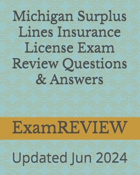 Paperback Michigan Surplus Lines Insurance License Exam Review Questions & Answers Book