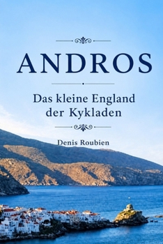 Paperback Andros. Das kleine England der Kykladen [German] Book