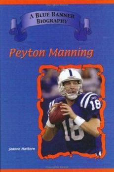 Library Binding Peyton Manning: Indianapolis Colts Star Quarterback Book