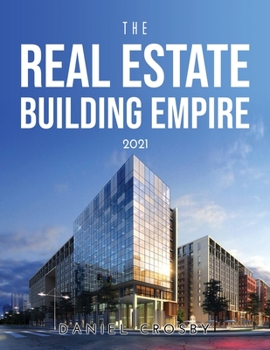 Paperback The Real Estate Building Empire 2021 Book