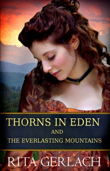 Paperback Thorns in Eden and The Everlasting Mountains: 2-in-1 Collection Book