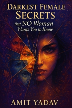 Paperback Darkest Female Secrets that NO Woman Wants You to Know Book