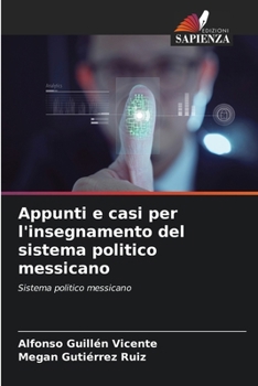 Paperback Appunti e casi per l'insegnamento del sistema politico messicano [Italian] Book