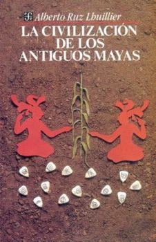 Paperback La Civilizacion de Los Antiguos Mayas Book