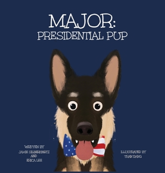 Hardcover Major: Presidential Pup Book