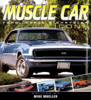 Paperback Muscle Car Icons: Ford, Chevy & Chrysler Book