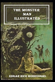 Paperback The Monster Men Illustrated Book