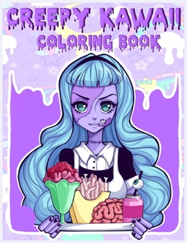 Paperback Creepy Kawaii Coloring Book: 30 Cute Horror Spooky Gothic Coloring Pages Book
