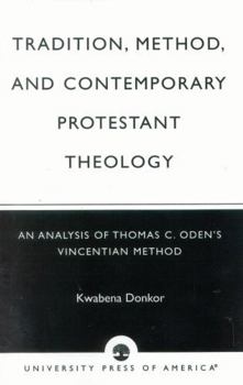 Paperback Tradition Method & Contemporary Protestant Theology Book