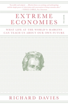 Extreme Economies: Survival, Failure, Future – Lessons from the World’s Limits