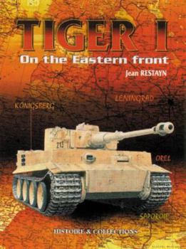 Hardcover Tiger I on the Eastern Front Book