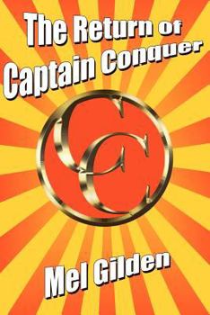 Paperback The Return of Captain Conquer: A Science Fiction Novel Book