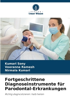 Paperback Fortgeschrittene Diagnoseinstrumente für Parodontal-Erkrankungen [German] Book