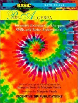 Paperback Pre-Algebra Basic/Not Boring 6-8+: Inventive Exercises to Sharpen Skills and Raise Achievement Book