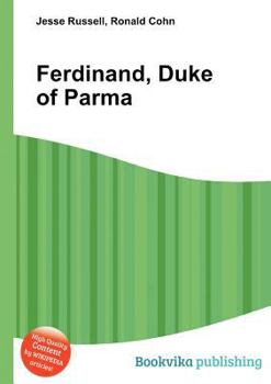 Paperback Ferdinand, Duke of Parma Book