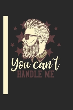 Paperback You CanT Handle Me: 120 Seiten Dotgrid Papier. Schreibheft Ideal F?r Schule Und Beruf. [German] Book