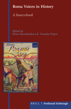 Hardcover Roma Voices in History: A Sourcebook Book