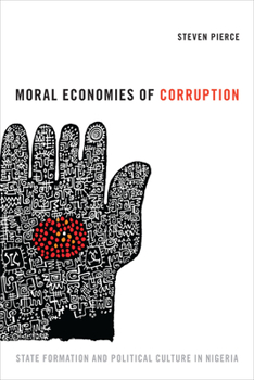 Paperback Moral Economies of Corruption: State Formation and Political Culture in Nigeria Book